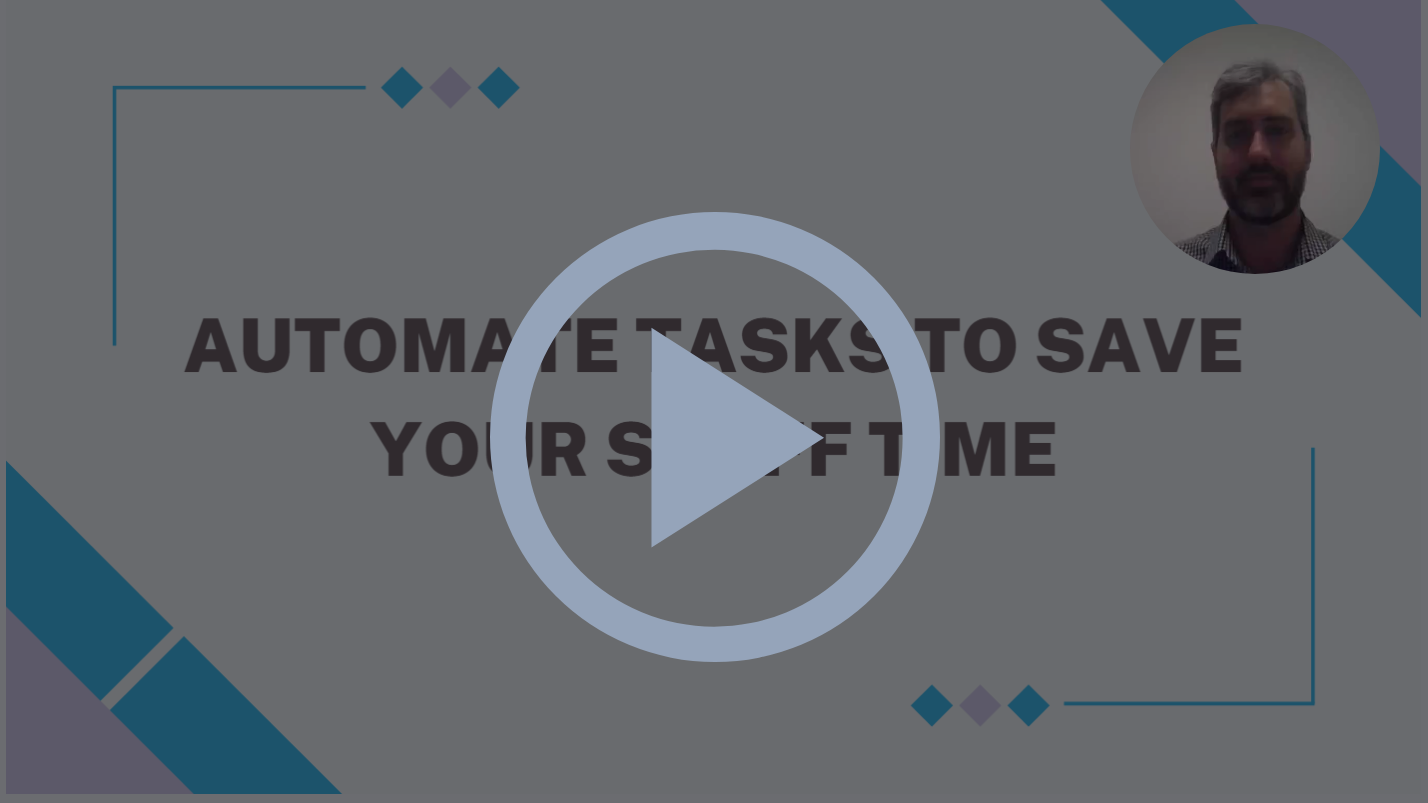 Automate Tasks to Save Yourself Time - webinar