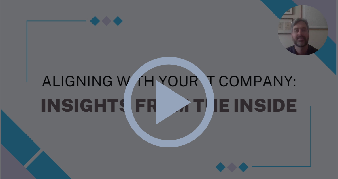 Aligning With Your IT Company: Insights from the Inside webinar thumbnail