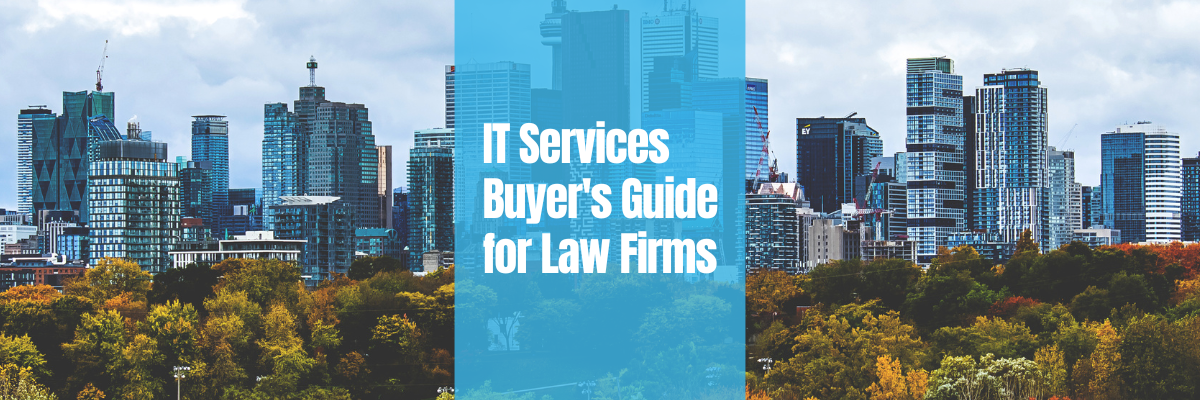 IT Services Buyer's Guide for Law Firms