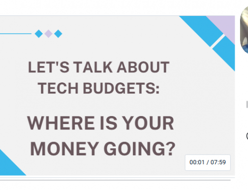 Let’s Talk About Tech Budgets: Where is Your Money Going?
